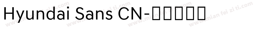 Hyundai Sans CN字体转换